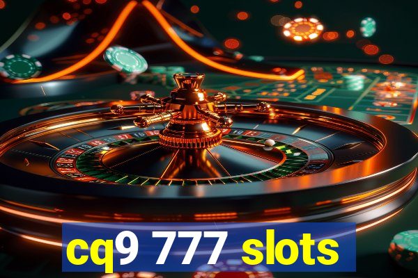 cq9 777 slots